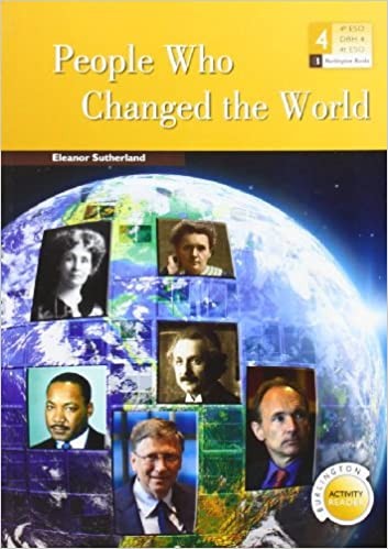 People Who Changed The World (Burlington 4º ESO)