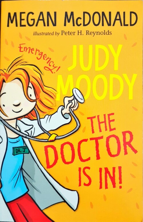 Judy Moody The doctor is in