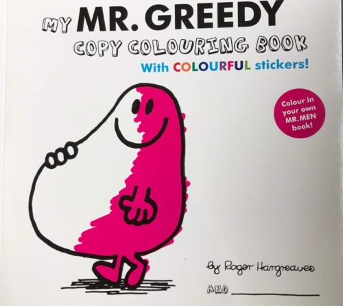 My Mr. Greedy Copy Colouring Book