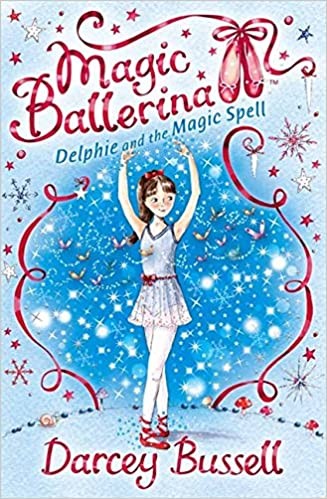 Magic Ballerina: Delphie And The Magic Spell