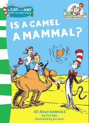 Dr Seuss: Is A Camel A Mammal?