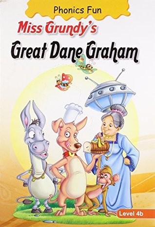 Phonics Fun - Miss Grundy's Great Dane Graham