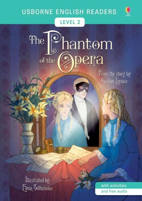 Usborne Story Books Level 2 - The Phantom Of The Opera