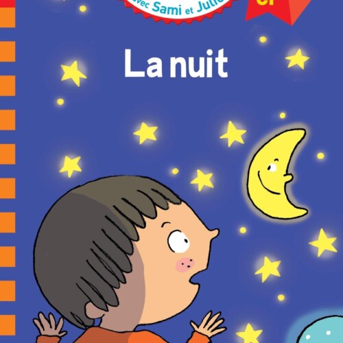 Sami et Julie CP Niveau 1: La nuit (Français)