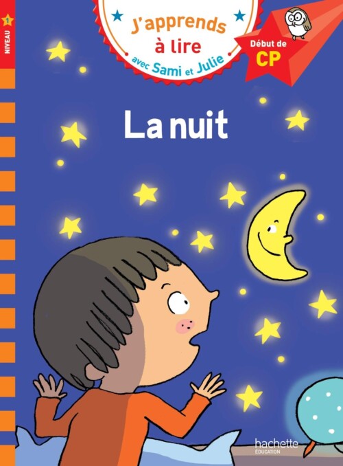 Sami et Julie CP Niveau 1: La nuit (Français)