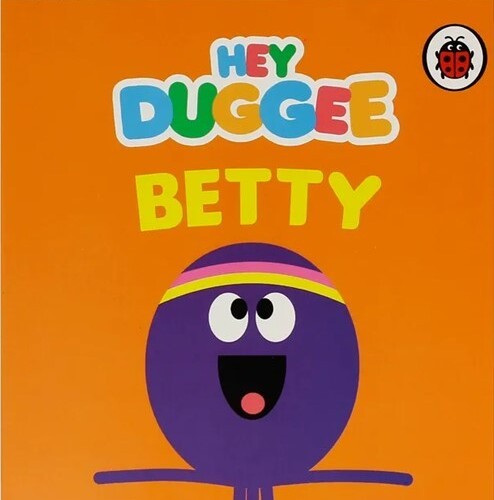Hey Duggee - Betty