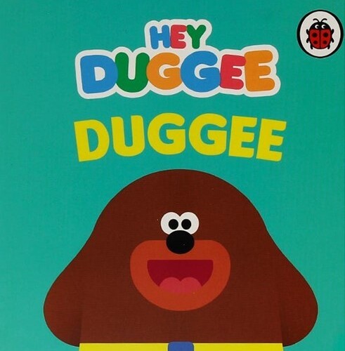 Hey Duggee - Duggee