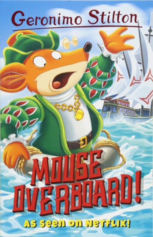 Geronimo Stilton - Mouse Overboard!