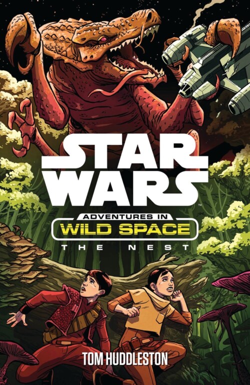 Adventures In Wild Space (Star Wars) - The Nest