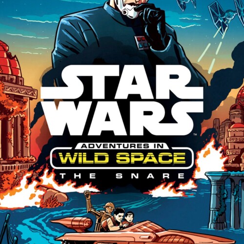 Adventures In Wild Space (Star Wars) - The Snare