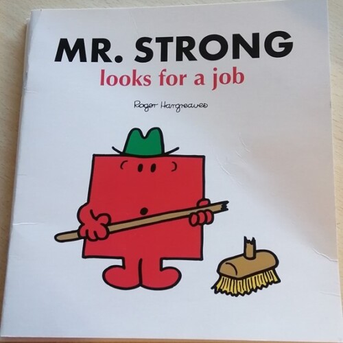 Mr. Strong Looks For A Job
