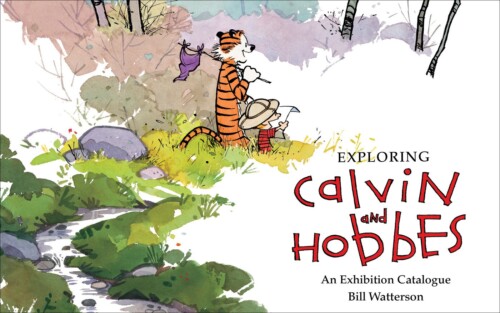 Exploring Calvin and Hobbes: An Exhibition Catalogue