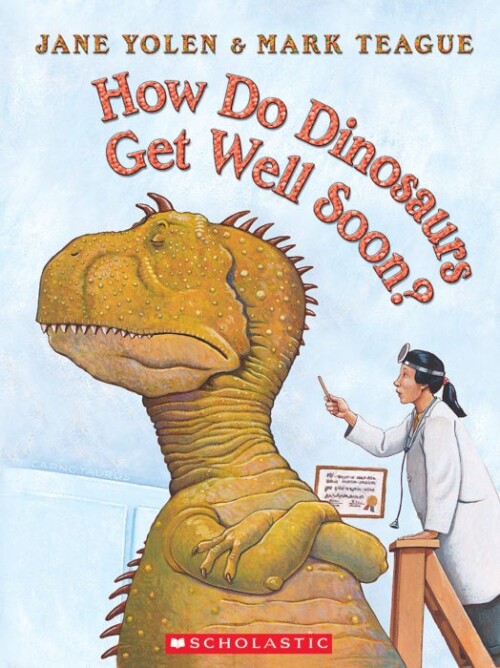 How Do Dinosaurs Get Well Soon? Big Book