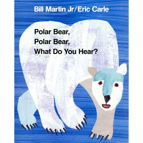 Polar Bear, Polar Bear, What Do You Hear? Big Book