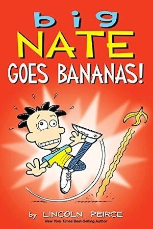 Big Nate - Goes Bananas