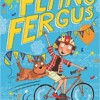 The Birthday Bike (FLYING FERGUS 1)