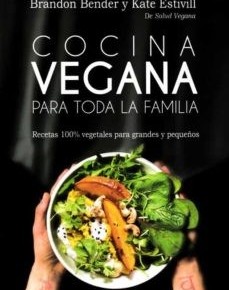 Cocina Vegana para toda la Familia