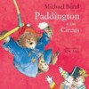 Paddington at the Circus