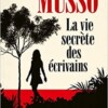 La Vie Secrète des Écrivains