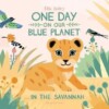One Day on Our Blue Planet… In the Savannah