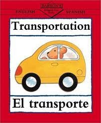 Trasnportation/ El trasnporte (Bilingual First Books)s