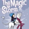 Phoebe and Her Unicorn in the Magic Storm