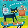 PETE THE CAT AND THE NEW GUY