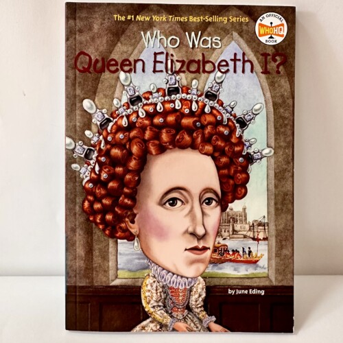 Book Who Was Queen Elizabeth I?